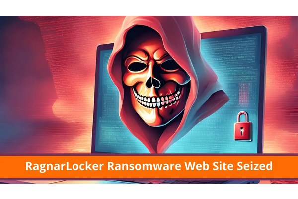 Authorities Seized RagnarLocker Ransomware Dark Web Site