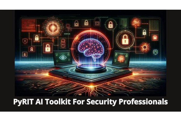 PyRIT : Automated AI Toolkit For Security Professionals