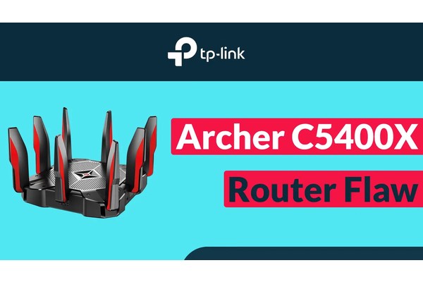 TP-Link Archer C5400X Router Flaw Let Attacker Hack Devices Remotely
