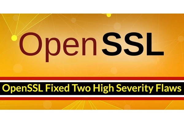 OpenSSL Fixed Two High Severity Vulnerabilities