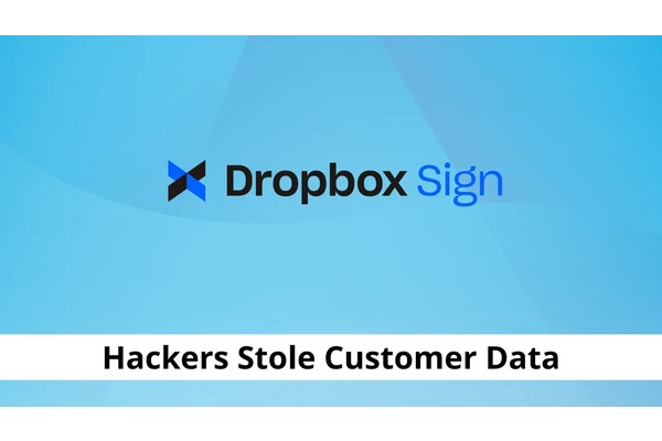 Dropbox Sign Hacked: Attackers Stolen API Keys, MFA, & Hashed Passwords