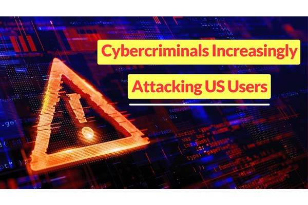 Google Warns of Cybercriminals Increasingly Attacking US Users to Steal Login Credentials