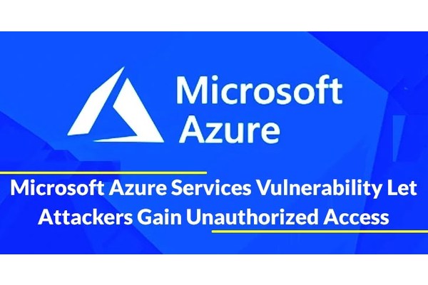 Microsoft Azure Services Vulnerability Let Attackers Gain Access