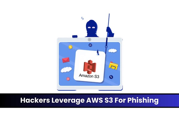 Hackers Leverage Websites hosted on AWS S3 Buckets to Send Phishing Links