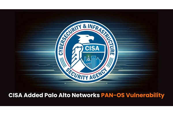 CISA Added Palo Alto Networks PAN-OS Vulnerability to Its Known Vulnerability Database