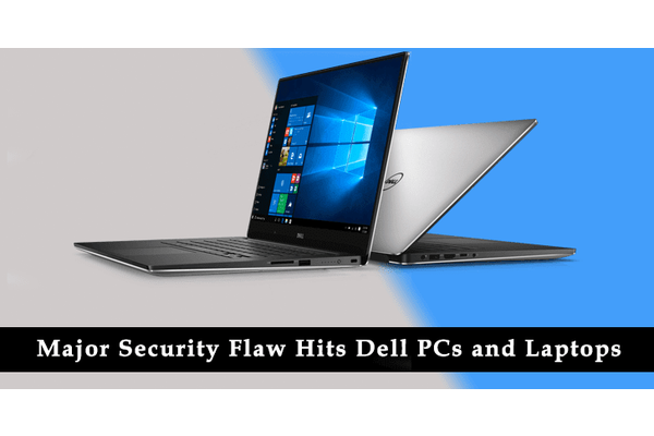 Hundreds of Millions of Dell Systems at Risks Due to Driver Flaws