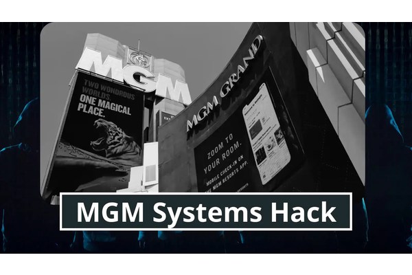 Cyber Attack at MGM Systems Forces IT Systems Shutdown