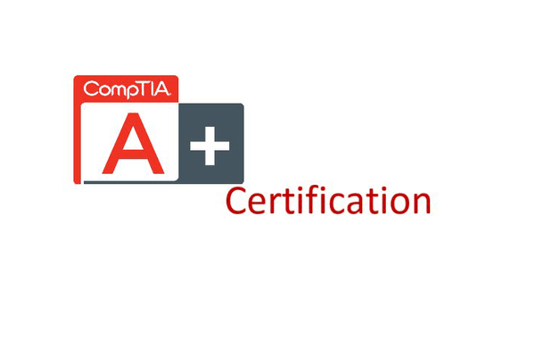 Reasons to Choose CompTIA A+ Certification