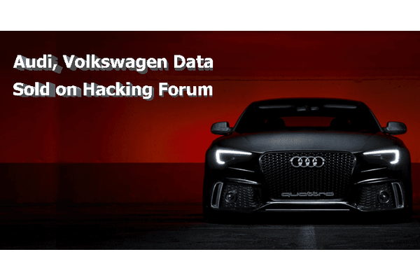 Hackers are Selling Audi, Volkswagen Customer Data on a Hacking Forum