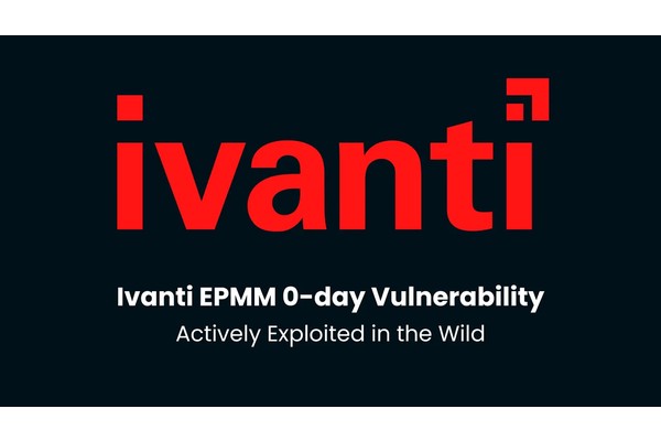 Ivanti EPMM 0-day Vulnerability Actively Exploited in the Wild