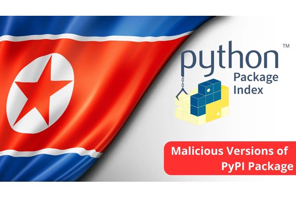 North Korea’s Hacker Group Deploys Malicious Version of Python Package in PyPI Repository