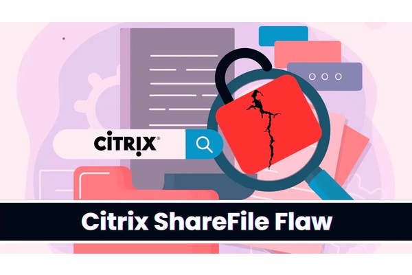 Critical Citrix ShareFile Flaw Exploited in the Wild: CISA Warns