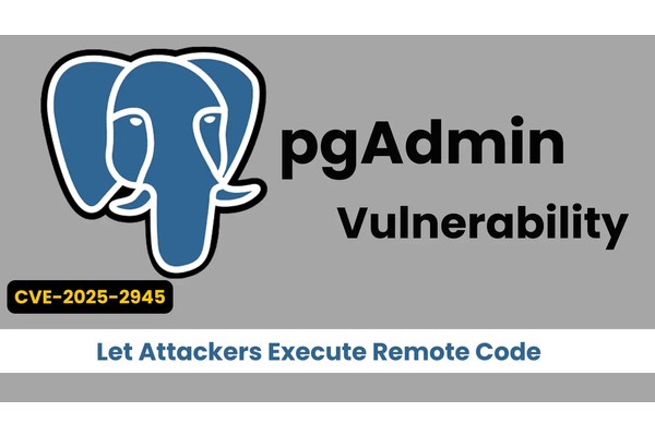 Critical pgAdmin Vulnerability Let Attackers Execute Remote Code