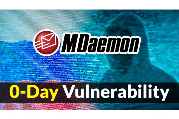 Russian Hackers Exploiting MDaemon 0-Day Vulnerability to Hack Webmail Servers
