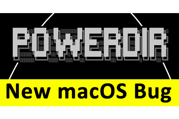 ‘Powerdir’ New macOS Bug Let Hackers Accessed Unauthorized User Data Access