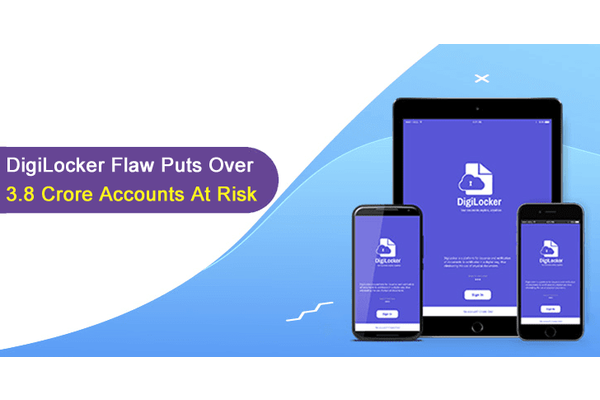 Indian DigiLocker Flaw Let Hackers AccessOver 3.8 Crore Accounts Without Password