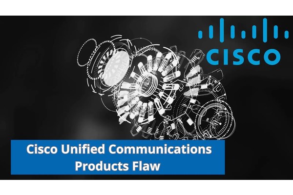 Cisco Unified Communications Products Flaw Let Attackers Escalate Privileges