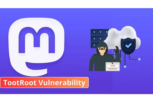 Critics Mastodon “TootRoot” Vulnerability Allows Server Hijacking