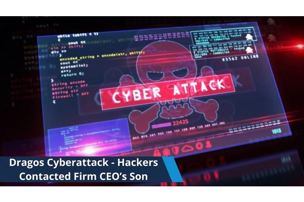 Dragos Cyber Attack – Hackers Contacted Firm CEO’s Son, Wife in Extortion Attempt