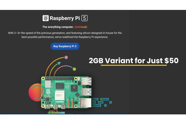 Raspberry Pi Foundation Launches 2GB Variant for Just $50