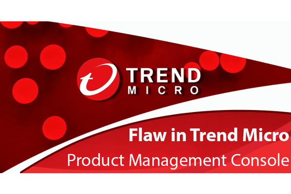 Trend Micro Product Management Console Bug Let Hackers Execute Arbitrary Code Remotely
