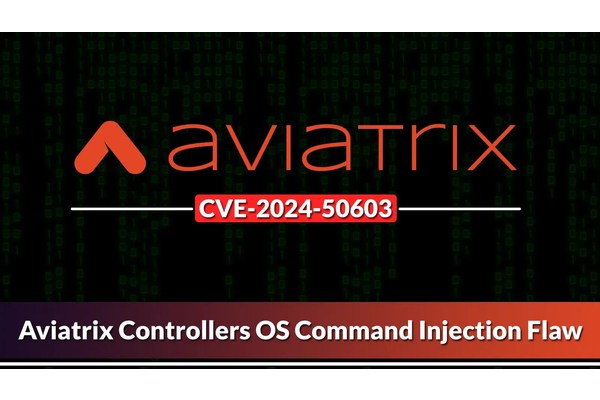CISA Warns of Aviatrix Controllers OS Command Injection Vulnerability Exploited in Wild