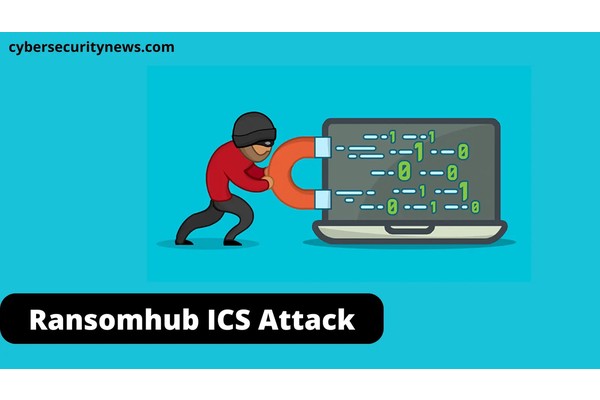 Ransomhub Attacking Industrial Control Systems To Encrypt And Exfiltrate Data
