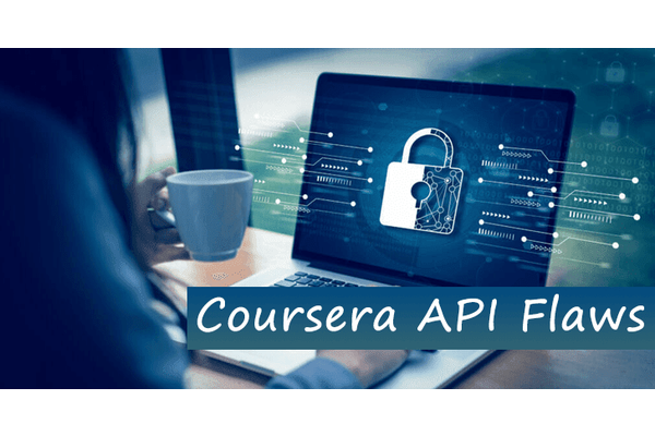 Broken Object Level Authorization Flaw in Coursera Platform Could Expose Users Data