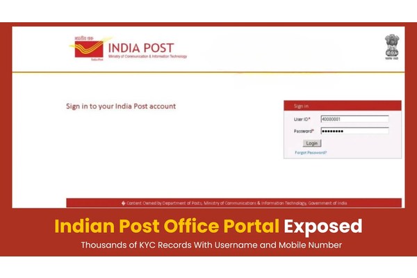 Indian Post Office Portal Exposed Thousands of KYC Records With Username & Mobile Number