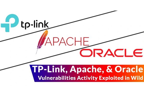 Warning! TP-Link, Apache, and Oracle Vulnerabilities Actively Exploited in Wild