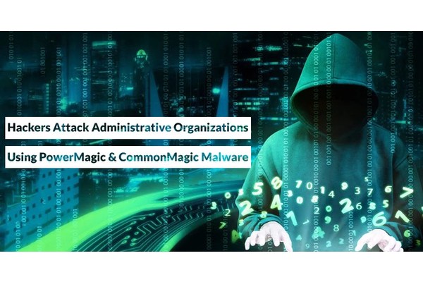 Hackers Attack Administrative Organizations Using Malware