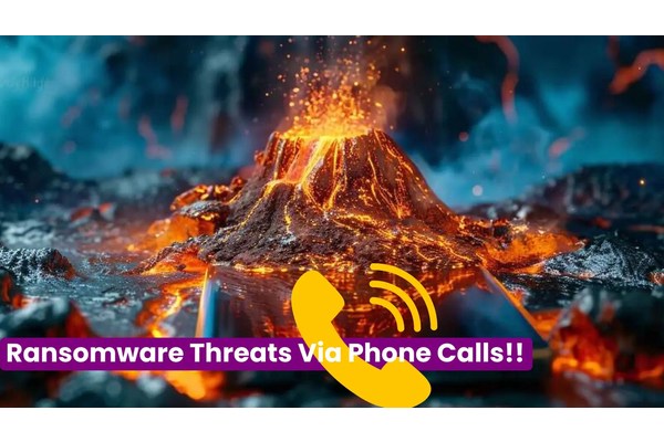 New Volcano Demon Ransomware Group Threatening Victims Over Phone Call