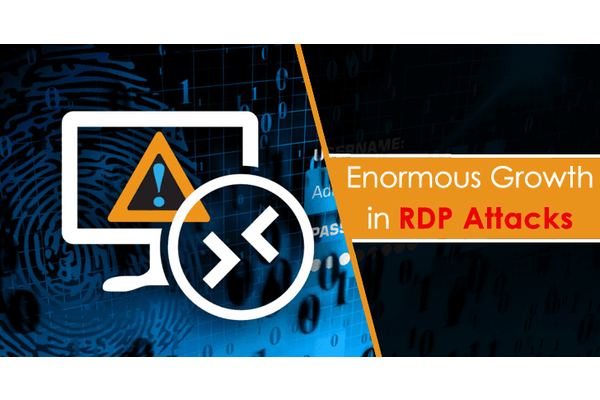 Enormous Growth in RDP Attacks as Hackers Targeting Employees Working From Home