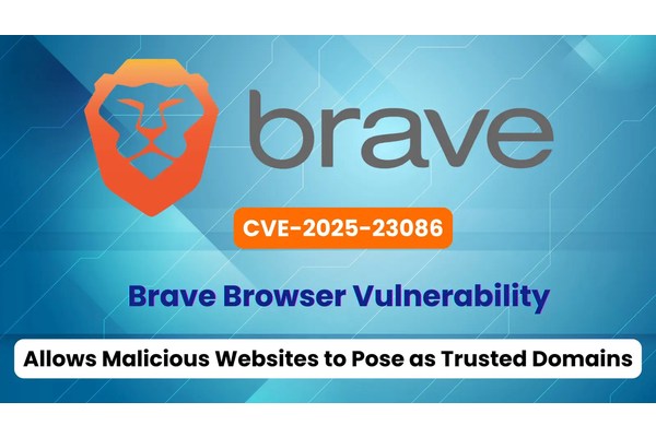 Brave Browser Vulnerability Let Malicious Website Mimic as Legitimate One