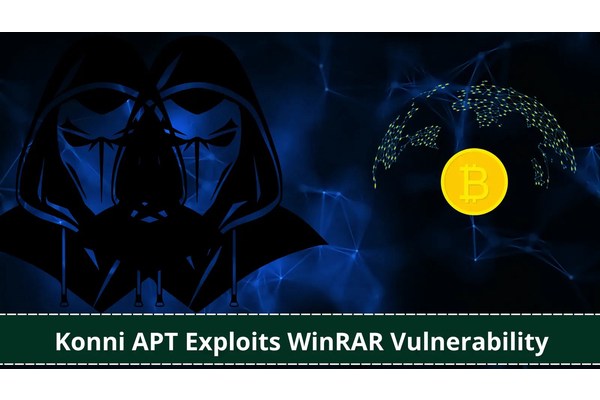 Konni APT Exploits WinRAR Vulnerability To Attack Financial & Crypto Industries