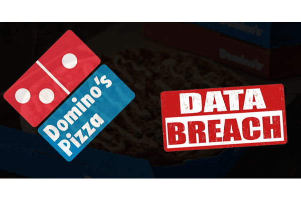 Domino’s Hacked – Threat Actors Claimed Selling 13TB of Stolen Data on a Hacking Forum
