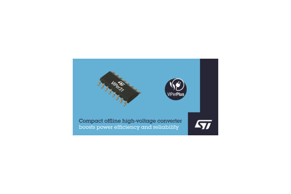 STMicroelectronics VIPerPlus Power Family  enriched with Highly Integrated Offline Converter