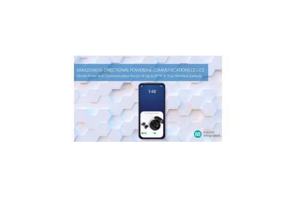 Shrink Power & Communication with Industry’s smallest 2-pin bi-directional DC Powerline Communications