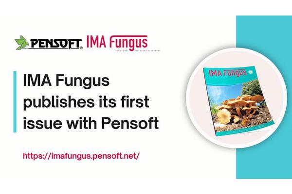 IMA Fungus Launches First Issue in Collaboration with Pensoft