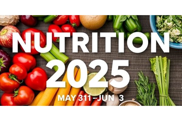 Unveiling the NUTRITION 2025 Program: Scheduled for May 31 – June 3