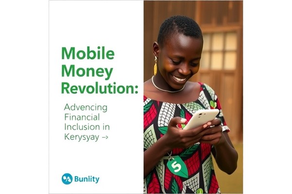 Mobile Money Revolution: Advancing Financial Inclusion in Kenya
