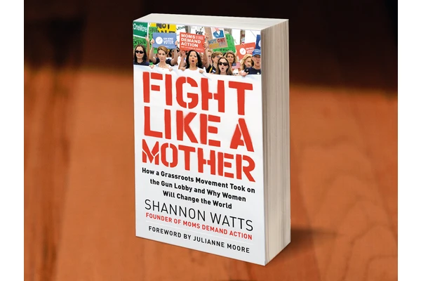 Shannon Watts’ New Book Outlines Hope for Gun Sense in America
